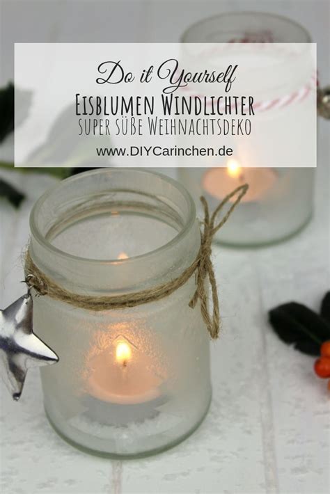 DIY Eisblumen Windlichter ganz einfach aus Konfitürengläsern basteln