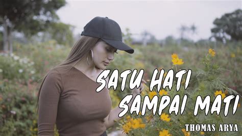 THOMAS ARYA SATU HATI SAMPAI MATI Cover By Mawar Kusuma YouTube