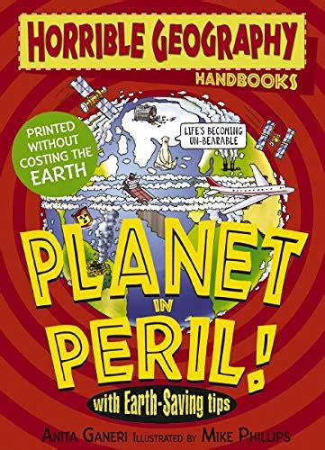 Planet In Peril Anita Ganeri Mike Phillips Uk Books