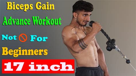 17 Inch Biceps Size Advance Workout Routine Not For Beginners