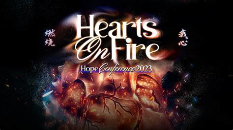 Hope Conference 2023: Hearts On Fire - HOPE Singapore