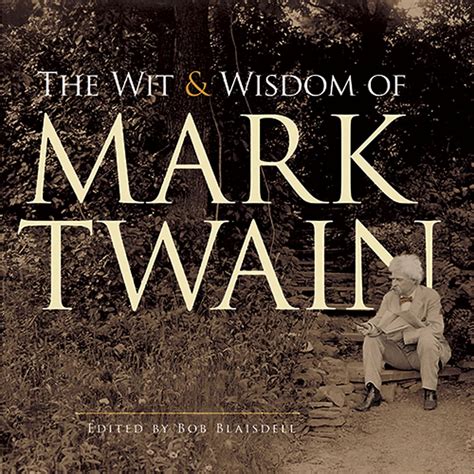 The Wit And Wisdom Of Mark Twain Dover Literature Literary