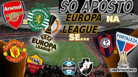 SO APOSTO NA EUROPA LEAGUE SE COPA DO BRASIL TEM VALOR NESSES