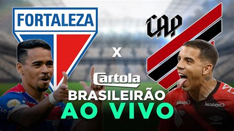 Fortaleza X Athletico Brasileir O S Rie A Parciais Cartola