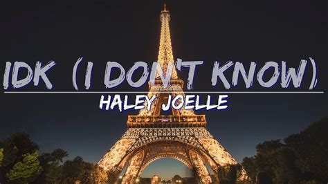 Haley Joelle Idk I Don T Know Explicit Lyrics Audio At Khz