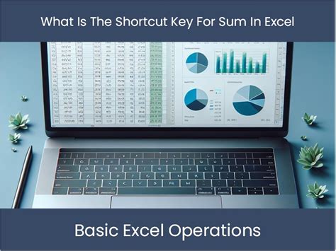 Excel Tutorial What Is The Shortcut Key For Sum In Excel Excel