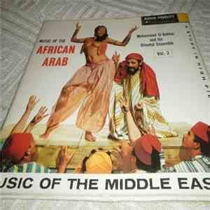 Mohammed El Bakkar His Oriental Ensemble Music Of The African Arab