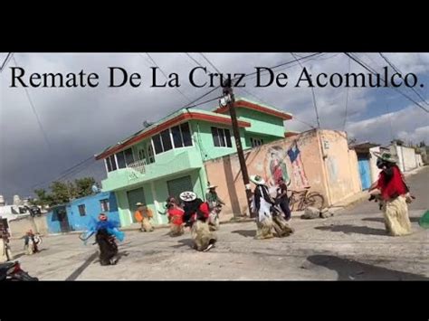 Carnaval En La Cruz De Acomulco Sección 4ta 2023 YouTube