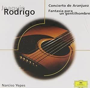 Rodrigo Concierto De Aranjuez Fantas A Para Un Gentilhombre