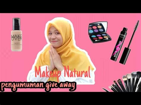 Makeup Natural Makeup Murah Meriah Pengumuman Giveaway Youtube