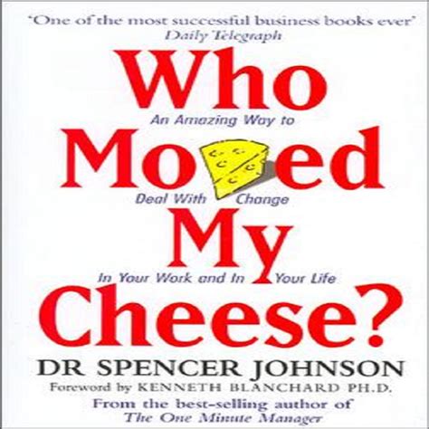 Who Moved My Cheese By Spencer Johnson Kitab Dukan