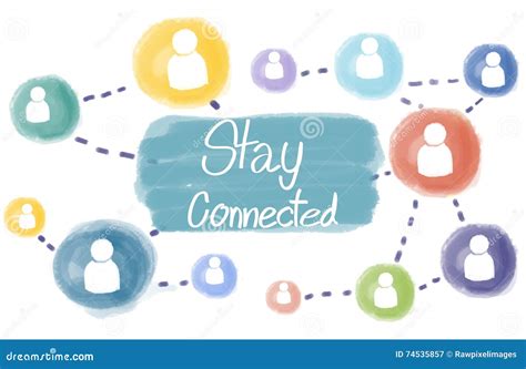 Stay Connected Communication Socialize Interact Concept Stock