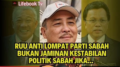 Ruu Anti Lompat Parti Sabah Belum Mampu Menjamin Kestabilan Politik