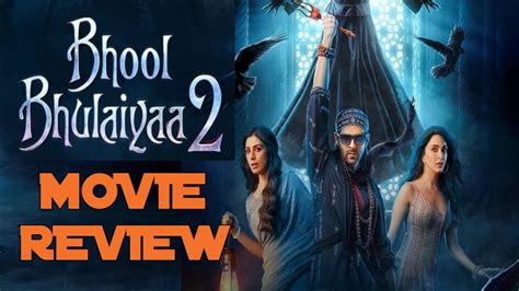 Bhool Bhulaiyaa 2 Movie Review Karthik Aryan Kaira Advani Tabu