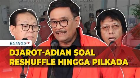 Pernyataan Adian Napitupulu Djarot Pdip Soal Reshuffle Menteri Youtube