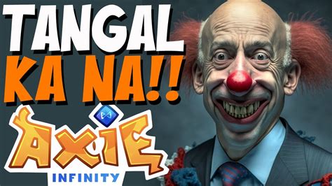 Tangal Na Ang Boss Battle Crypto News Axie Infinity Trending