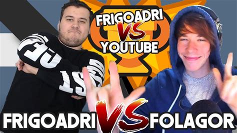 Frigoadri Vs Folagor All Random Combate Vs Youtube Youtube