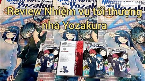 Review Nhiệm Vụ Tối Thượng Nhà Yozakura Youtube