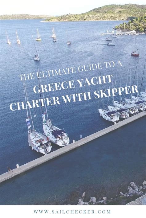 Ultimate Guide To A Greece Yacht Charter With A Skipper Sailchecker