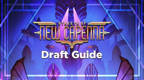 The Streets Of New Capenna Draft Guide Card Kingdom Blog