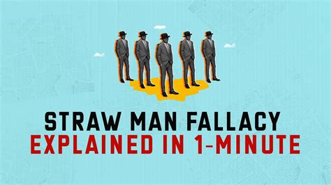 Straw Man Fallacy Explained In Minute Youtube