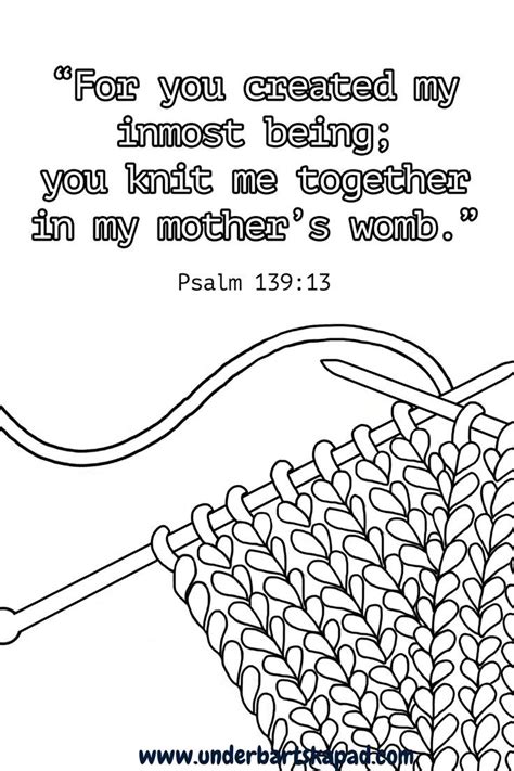 Coloring Pages To Print Out You Knit Me Together Psalm 139 13