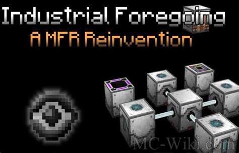 Industrial Foregoing Mod - Minecraft - MC Wiki