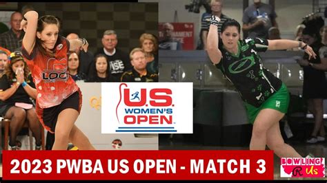 2023 PWBA US Open Championship Match 3 Danielle McEwan Vs Bryanna