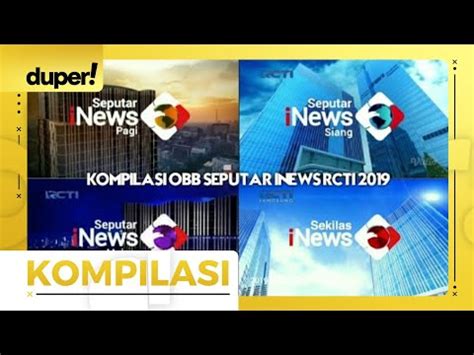 Kompilasi Obb Seputar Inews Rcti Januari Youtube