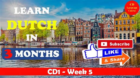 Cd Learn Dutch In Three Months Week Youtube