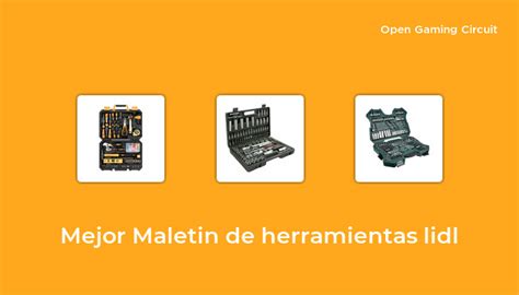 Mejor Maletin De Herramientas Lidl En Seg N Expertos De