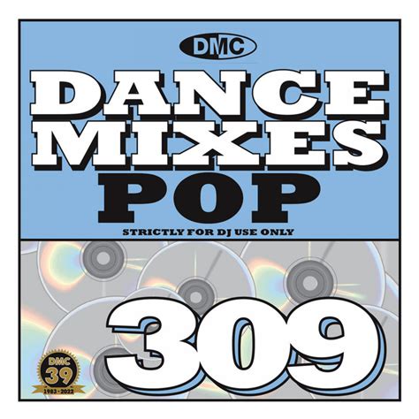 Dmc Dance Mixes Issue 309 Pop Remix Chart Music Dj Cd