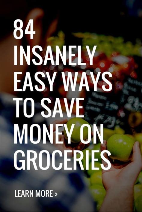 84 Insanely Easy Ways To Save Money On Groceries Save Money On