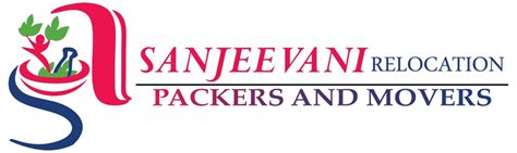 About Sanjeevani Relocation Packers Best Packers And Movers