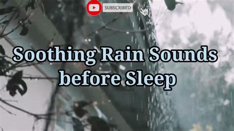 Soothing Rain Sounds Before Sleep Beat Insomnia In 30 Minutes Youtube