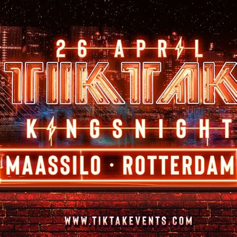 Tiktak Kingsnight 2024 Tickets Line Up 26 April Maassilo