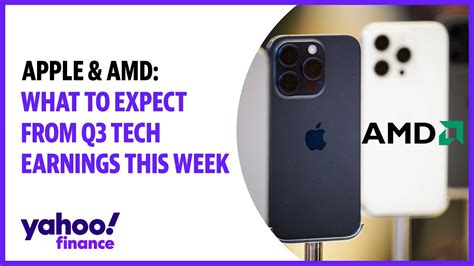 Apple Amd What To Expect From Q Tech Earnings This Week Youtube