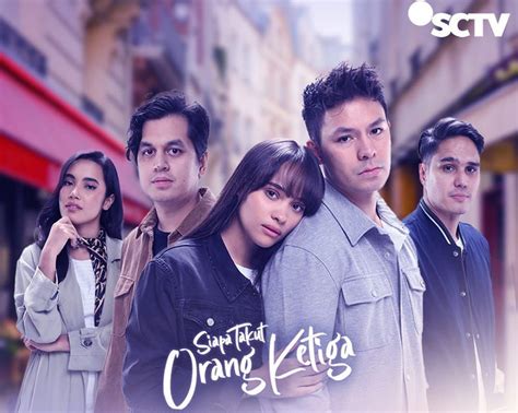 Jadwal Acara Sctv Hari Ini Oktober Ada Siapa Takut Orang