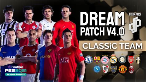 Classic Team Dream Patch V Pes Youtube