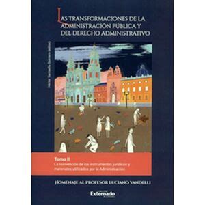 Transformaciones de la administración pública y del derecho