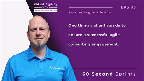 One Thing A Client Can Do To Ensure A Successful Agile Consulting