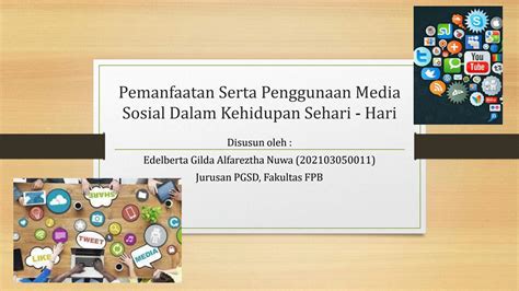 SOLUTION Pemanfaatan Serta Penggunaan Media Sosial Dalam Kehidupan