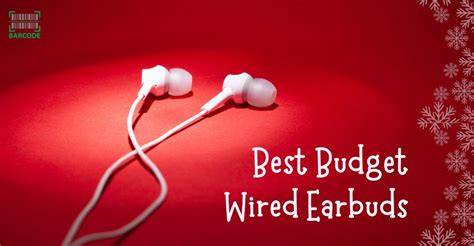 Best Budget Wired Earbuds For People On A Limited Budget