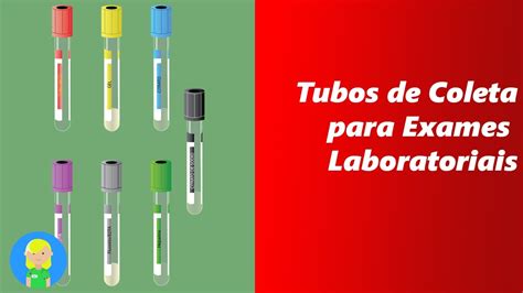 Tubos De Coleta Para Exames Laboratoriais Youtube