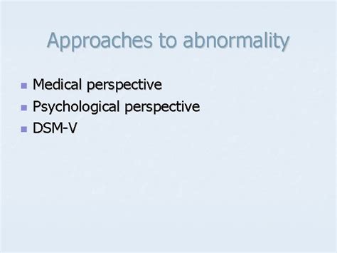 abnormal behavior chapter  defining normal  abnormal