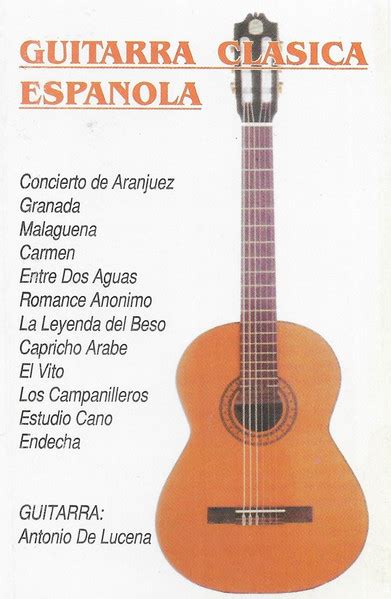 Antonio De Lucena Guitarra Clasica Espanola 1999 Cassette Discogs