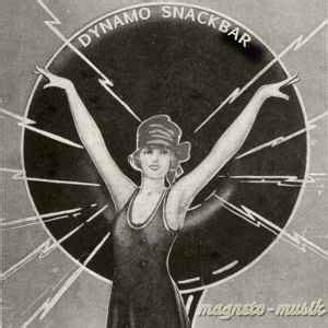 Dynamo Snackbar Magneto Musik Vbr File Discogs