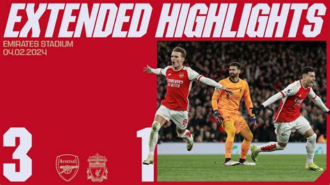 Extended Highlights Arsenal Vs Liverpool Saka Martinelli