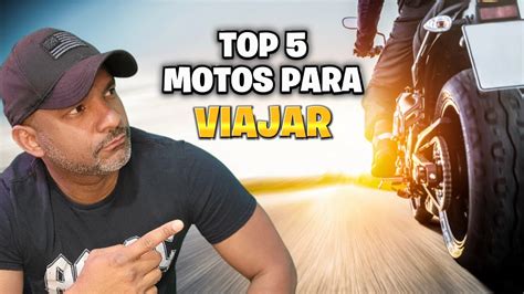 As 5 Melhores Motos Para Viagens Longas YouTube