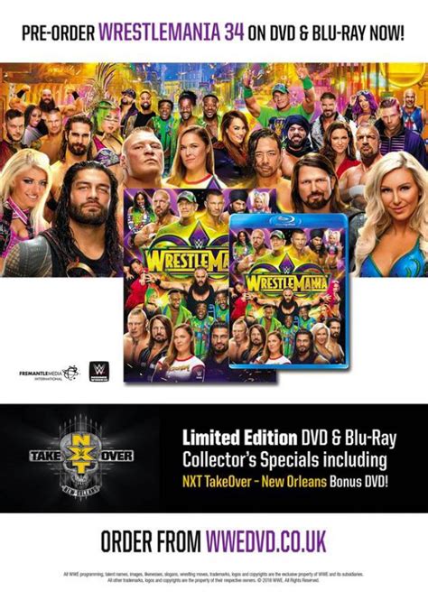 Confirmed Wwe Wrestlemania 34 Dvd Bonus Disc Content Will Be… Nxt